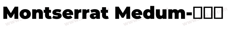 Montserrat Medum字体转换